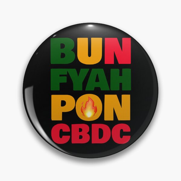 Item preview, Bun Fyah Pon CBDC, Reject cbdc Jamaican style designed and sold by Giovanni-c.
