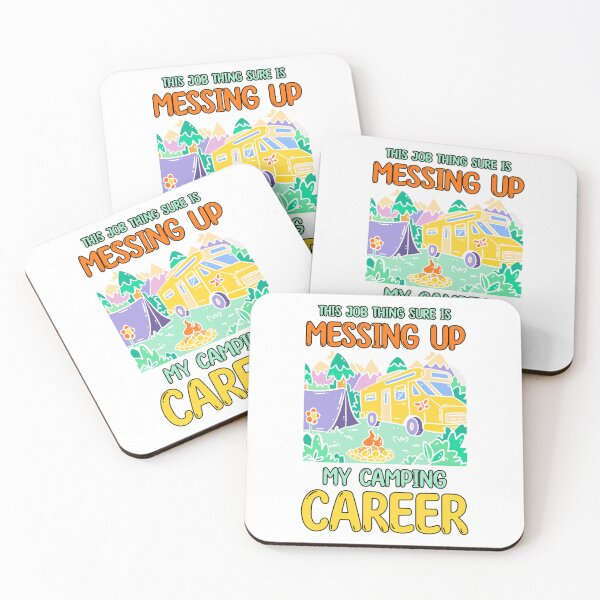 Item preview, This job thing sure is messing up my camping career  designed and sold by jie lin.