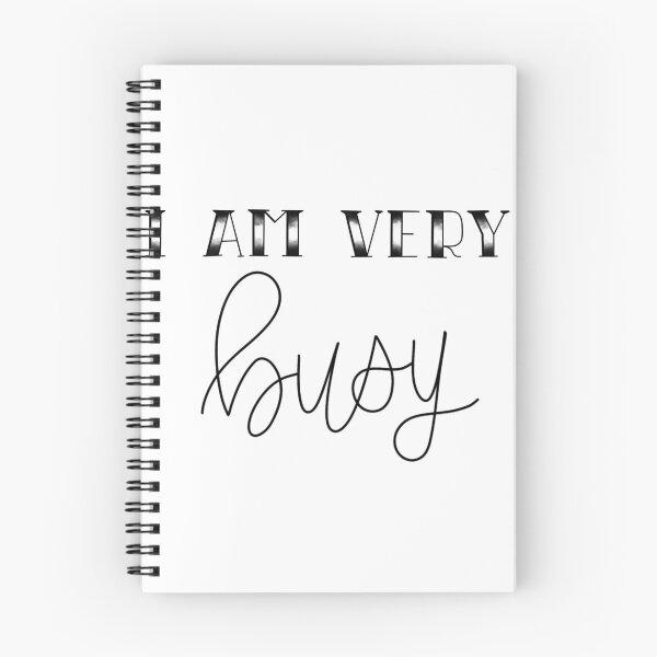 Item preview, I AM VERY BUSY designed and sold by Avery Sheridan.