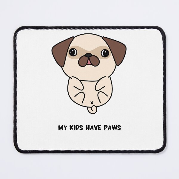 Item preview, my kids have paws, Final Space designed and sold by daved monter.