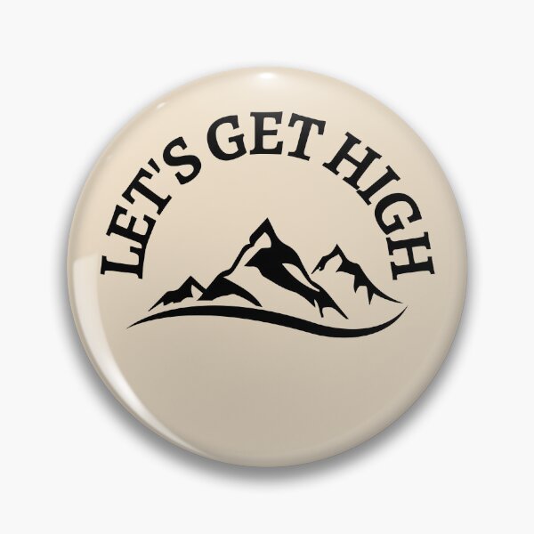 Item preview, The Ultimate High | Scaling the Peaks, Let's Get High designed and sold by MrDoze.