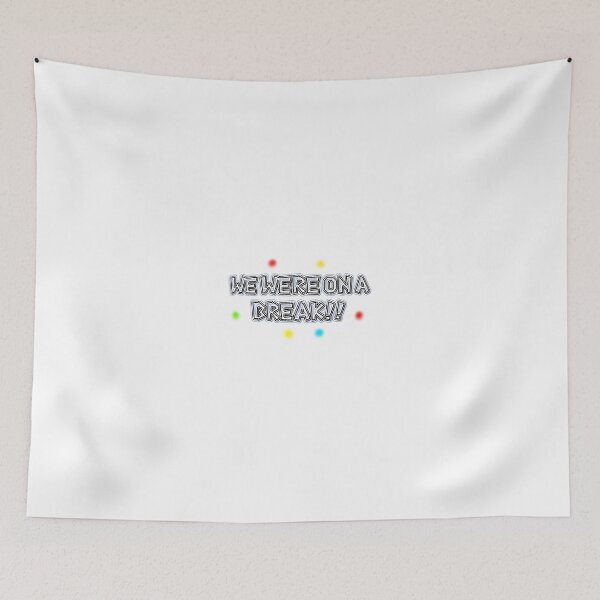Item preview, We were on a break designed and sold by Naylacia.