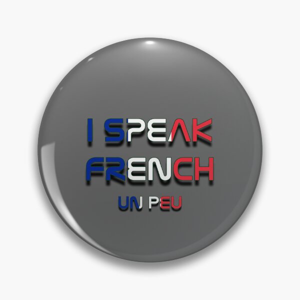 Item preview, I speak French,un peu designed and sold by TVstuff.