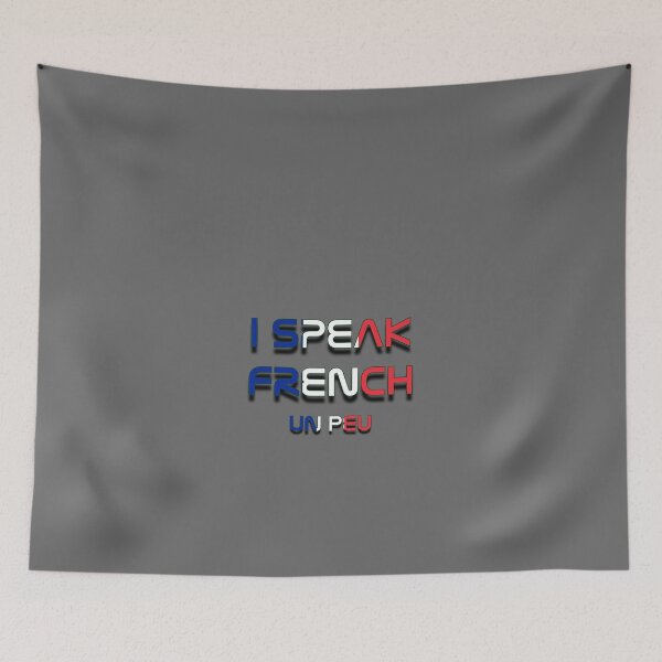 Item preview, I speak French,un peu designed and sold by TVstuff.