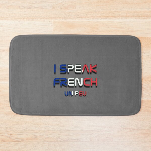 Item preview, I speak French,un peu designed and sold by TVstuff.