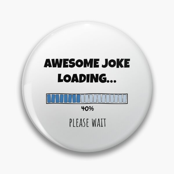 Item preview, Awesome Joke Loading... Please wait | Funny and witty loading bar text design designed and sold by ArtworkbyEmmy.