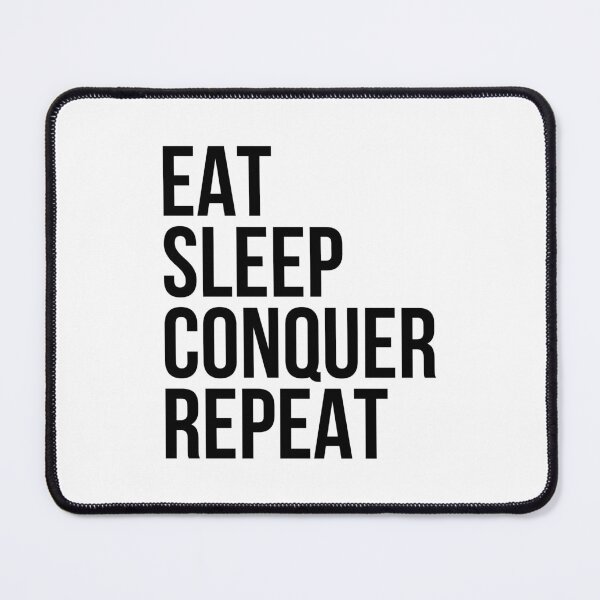 Item preview, Eat Sleep Conquer Repeat - Gym Quote designed and sold by maniacfitness.