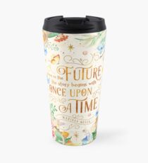Once upon a time Travel Mug