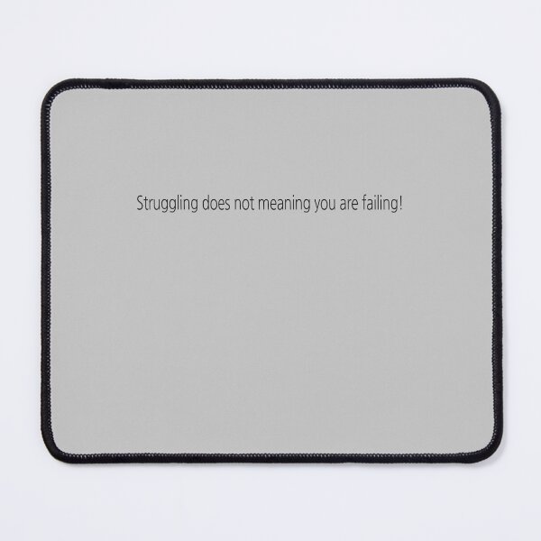 Item preview, Struggling does not meaning you are failing! designed and sold by Lets Be Positive (5.0) ⭐⭐⭐⭐⭐.