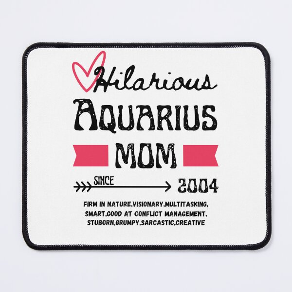 Item preview, Hilarious Aquarius Mom since 2004 designed and sold by reka88.