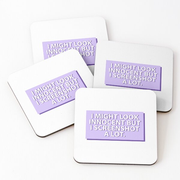 Item preview, "I MIGHT LOOK INNOCENT BUT I SCREENSHOT A LOT"- FUNNY HUMOR QUOTE designed and sold by Kodexstore.