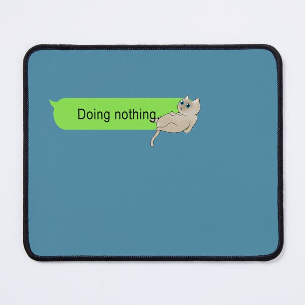 Item preview, Doing nothing designed and sold by glanced2677.