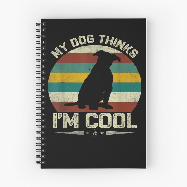 Item preview, My Dog Think I Am Cool Funny designed and sold by loutfileo.