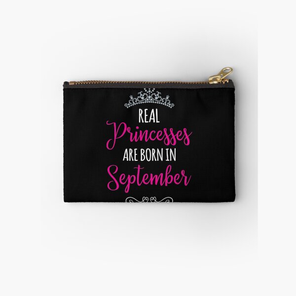 Item preview, REAL PRINCESSES are BORN in SEPTEMBER designed and sold by Jandsgraphics.