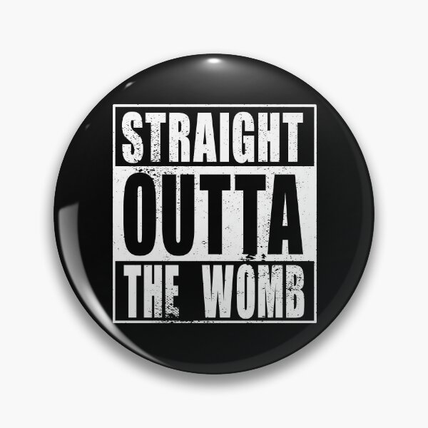 Item preview, Straight Outta The Womb (white) designed and sold by SolidEarthArt.