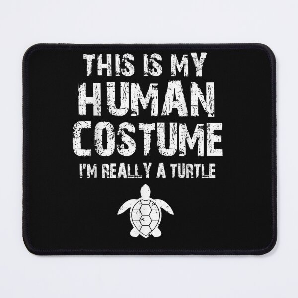 Item preview, This Is My Human Costume I 'm Really A Turtle Funny designed and sold by loutfileo.