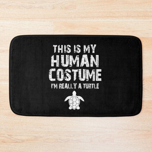 Item preview, This Is My Human Costume I 'm Really A Turtle Funny designed and sold by loutfileo.