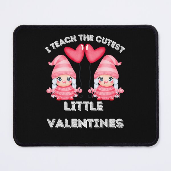 Item preview, i teach the cutest little valentines designed and sold by stor11.