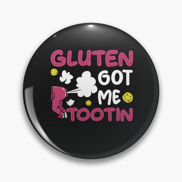 Item preview, Gluten Got Me Tootin - Gluten Allergy Celiac Disease designed and sold by AaronHogan.