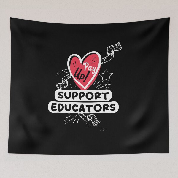 Item preview, Pay Up  Support Educators - Education designed and sold by cruzzcreation.