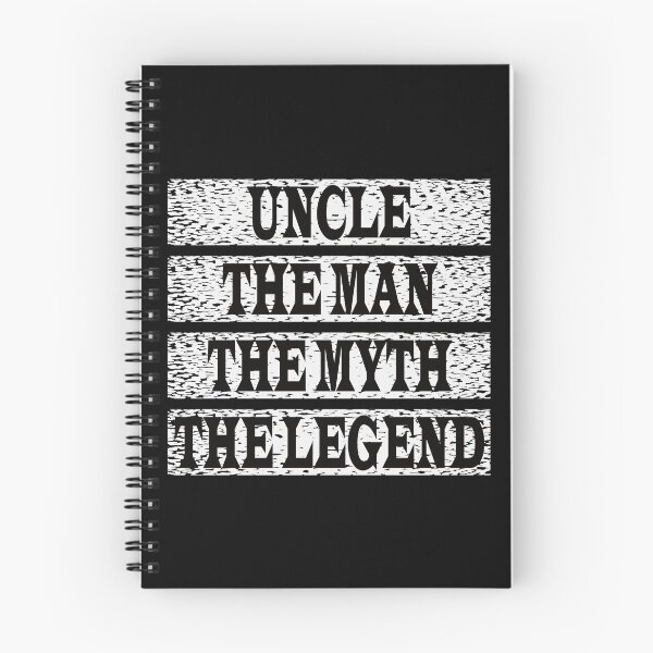 Item preview, Uncle The Man The Myth The Legend designed and sold by GaryDobson.