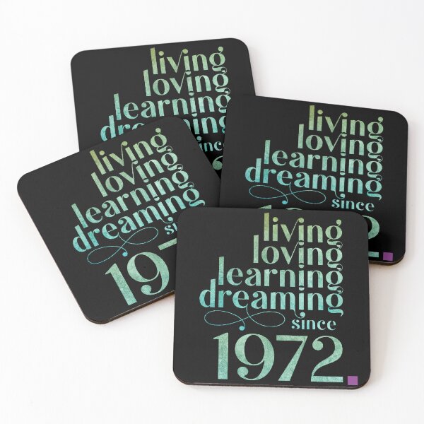Item preview, Living loving learning dreaming 1972, elegant year of birth design designed and sold by themoniae.