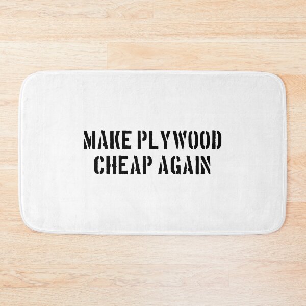 Item preview, Make Plywood Cheap Again - Funny Woodwork and Carpentry designed and sold by FirstTouch.