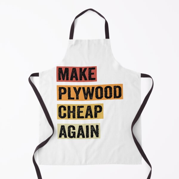 Item preview, Make Plywood Cheap Again - Retro Funny Woodwork and Carpentry designed and sold by FirstTouch.