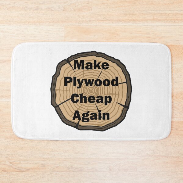 Item preview, Make Plywood Cheap Again - Funny Woodwork and Carpentry designed and sold by FirstTouch.
