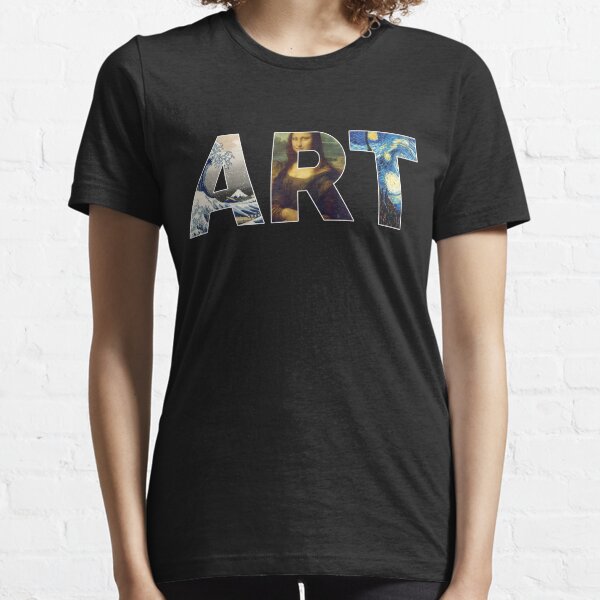 Famous Works Of Art | For Artists Essential T-Shirt