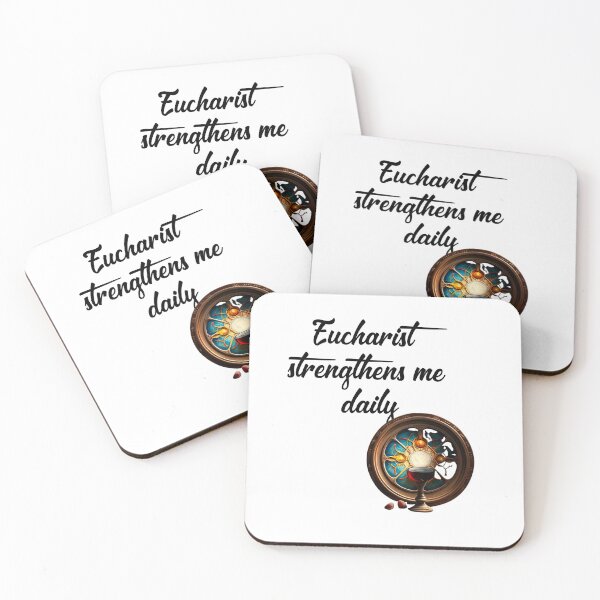 Item preview, Eucharist strengthens me daily designed and sold by Estevam Marinho.