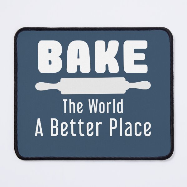 Item preview, Bake the World a Better Place, baking and Cooking lovers, Culinary Teacher Gift designed and sold by abdelhak2005.
