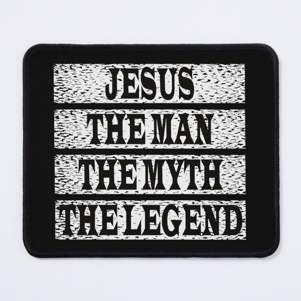 Item preview, Jesus The Man The Myth The Legend designed and sold by GaryDobson.