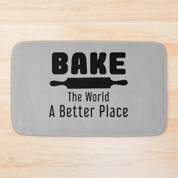 Item preview, Bake the World a Better Place, baking and Cooking lovers, Culinary Teacher Gift designed and sold by abdelhak2005.