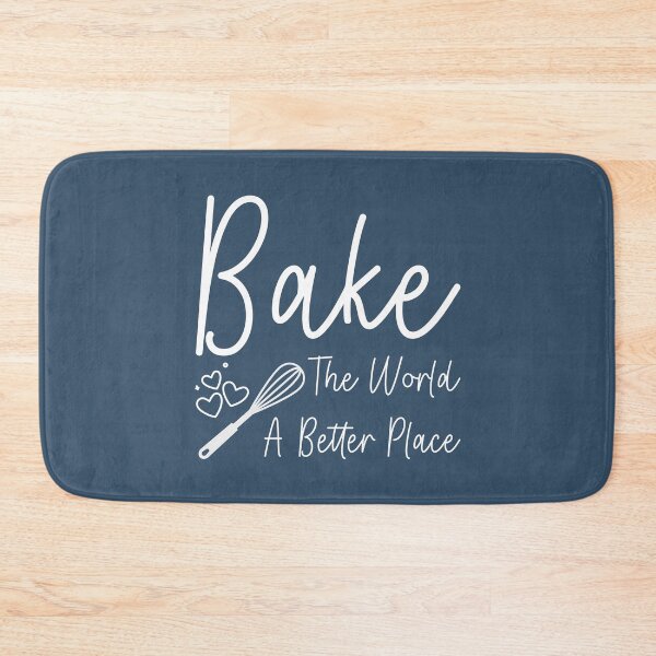 Item preview, Bake the World a Better Place, baking and Cooking lovers, Culinary Teacher Gift designed and sold by abdelhak2005.