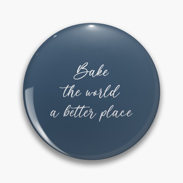 Item preview, Bake the World a Better Place, baking and Cooking lovers, Culinary Teacher Gift designed and sold by abdelhak2005.