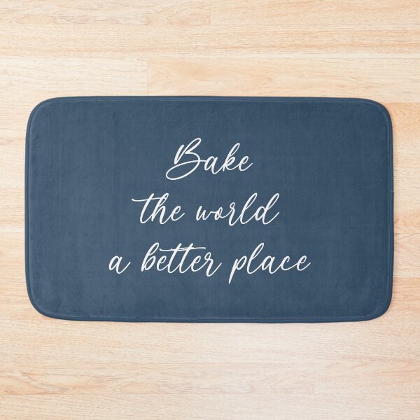 Item preview, Bake the World a Better Place, baking and Cooking lovers, Culinary Teacher Gift designed and sold by abdelhak2005.