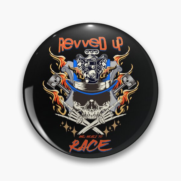 Item preview, Reeved Up and Ready to Race Racing Street Racing Drag Racing Skull Fire Motor Engine Piston Rod designed and sold by CarantinedChaos.