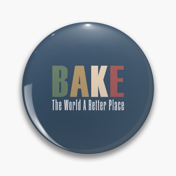 Item preview, Bake the World a Better Place, baking and Cooking lovers, Culinary Teacher Gift designed and sold by abdelhak2005.