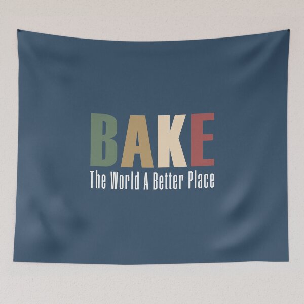 Item preview, Bake the World a Better Place, baking and Cooking lovers, Culinary Teacher Gift designed and sold by abdelhak2005.