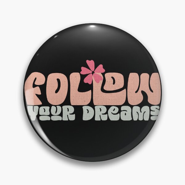 Item preview, Follow your dreams - inspirational saying designed and sold by VichallanStudio.