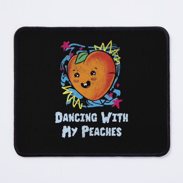 Item preview, Dancing With My Peaches designed and sold by WhistlingSnail.