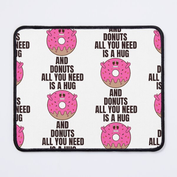 Item preview, cute cartoon all you need is hug and donuts designed and sold by Design_for_merch.