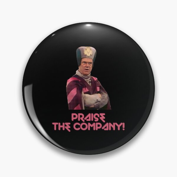 Item preview, Praise the Company designed and sold by kryten4k.