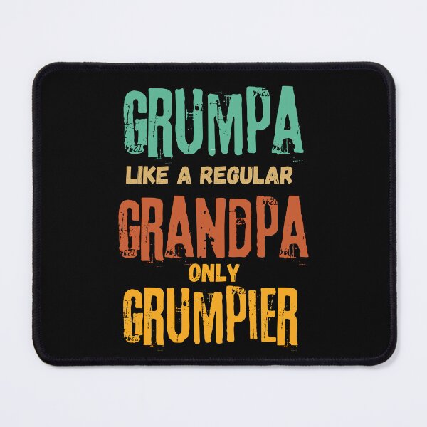 Item preview, Grumpa Like A Regular Grandpa Only Grumpier designed and sold by blakfrog.