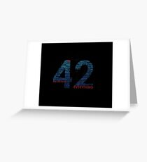 Life, The Universe, and Everything- Hitchhiker's Guide to the Galaxy Greeting Card