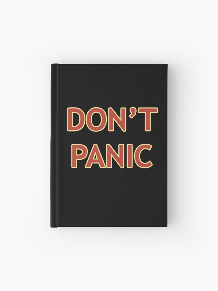 DON'T PANIC - The Hitchhiker's Guide To The Galaxy