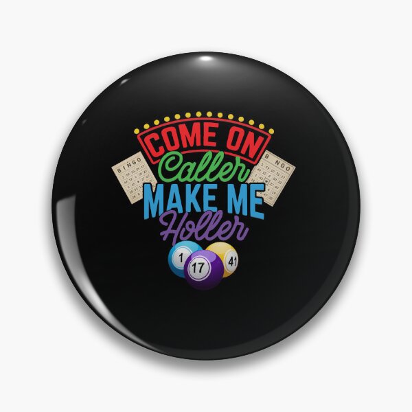 Item preview, Come On Caller Make Me Holler Bingo Lottery Game Players designed and sold by Dressed For  Duty.