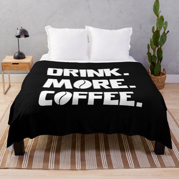 Item preview, drink more coffee designed and sold by SteamingSips.