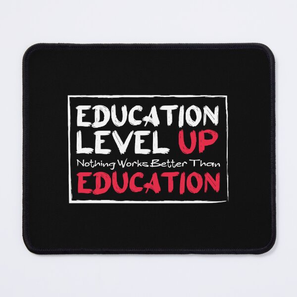 Item preview, Education Level Up - Nothing Works Better Than Education designed and sold by cruzzcreation.